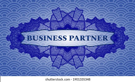 Business Partner text inside Guilloche blue japanese style pattern realistic badge. Geometric luxurious background. Artistic illustration. 