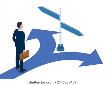 Business people concepts. Businessman standing at a crossroad and looking directional signs arrows. Isometric. Direction choose options, solution, decision. Vector illustration in flat style