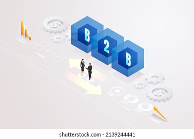 Business people shaking hands B2B Business-to-Business Selling Technology Marketing Networking business data analysis. Isometric vector illustration