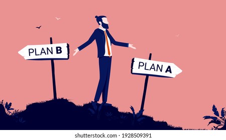 Business Plan A And Plan B - Businessman Trying To Make A Choice For The Way Forward. Choosing And Decision Concept. Vector Illustration.