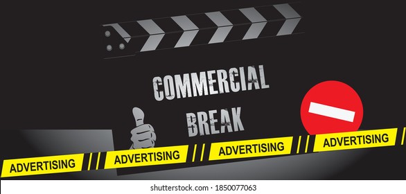 Business poster - commercial break. Advertising stop during broadcast