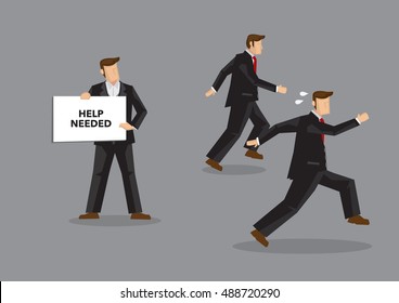 Business professionals run away from coworker with placard with text Help Needed. Cartoon vector illustration on selfishness concept isolated on grey background. 