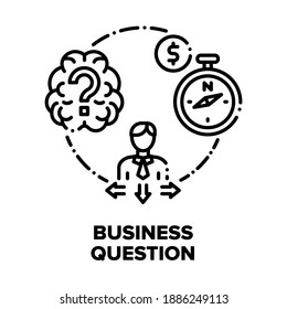 Business Question And Solve Vector Icon Concept. Pensive Businessman Asking Question Searching Solutions And Directions For Safe Or Earn Money. Decision And Support Black Illustration