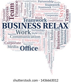 Business Relax word cloud. Collage made with text only.
