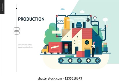 Business series, color 1 - factory production -modern flat vector illustration concept of industrial enterprise. Manufacturing and production interaction process. Creative landing page design template