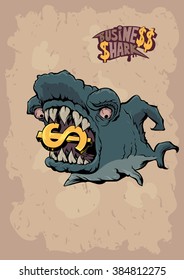 Business shark.
Terrible monster shark as a business symbol holds gold dollar sign in the teeth. Only cool bigwig can make big money