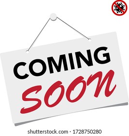 A business sign that says ' Coming soon .Vector eps10