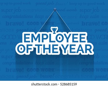Business Slogans Motivation Quote Text. Long Shadow and Hanging Style Employee of The Year Concept Flat Illustration