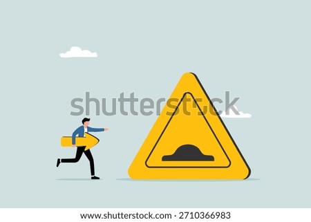 Business slows down due to obstacles and difficulties. Beware of an impending crisis or recession. The concept of economic depression has entrepreneurs running with arrows to find signs of slowdown.