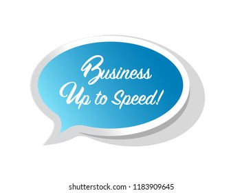 Business up to speed bright message bubble isolated over a white background