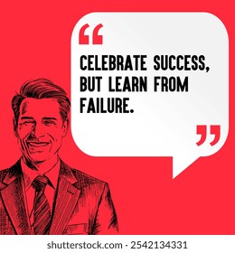 Business , startup motivation quote - " Celebrate success, but learn from failure"