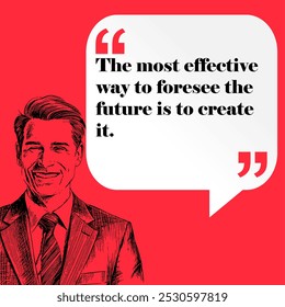 Business , startup motivation quote - " The most effective way to foresee the future is to create it."