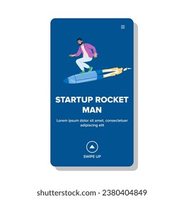 business startup rocket man vector. fly career, success concept, progress innovation business startup rocket man web flat cartoon illustration
