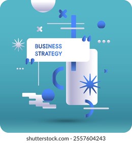 Business strategy. A graphic illustration with various geometric shapes and a frame for placing quotes and informational text. Abstract illustration for business presentations. Modern graphic style.