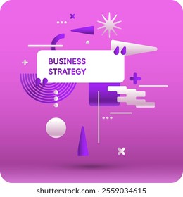 Business strategy. A graphic illustration with various geometric shapes and a frame for placing quotes and informational text. Abstract illustration for business presentations. Modern graphic style.