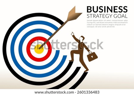 Business strategy plan for success, man aims and target toward the achieving goal, concept of a man wants to reach its goal, an arrow hitting target bow, businessman walking stairs stock illustration