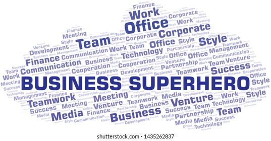 Business Superhero word cloud. Collage made with text only.