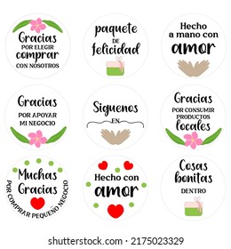 Business support round stickers in Spanish for print. Translate: Thank you for choosing to shop with us; Happiness pack; Handmade with love; Thank you for supporting my business; Follow us on; Thank