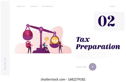 Business Taxation Landing Page Template. Businesspeople Characters Put Heavy Tax and Money Weight on Huge Scales. Bank Loan. Taxpayers Payment, Financial Bankruptcy. Cartoon People Vector Illustration
