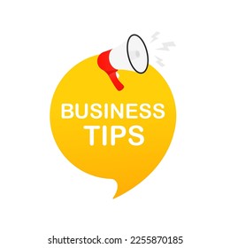 Business tips. Isolated on white background. Business concept. Alert banner with megaphone, marketing and advertising. Vector illustration
