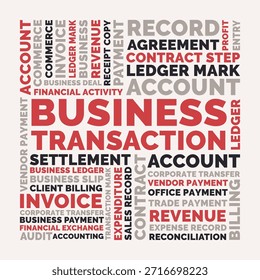 Business Transaction Square Word Cloud, Buchhaltungsfinanzdatensatz und Zahlungsbedingungen für Unternehmen
