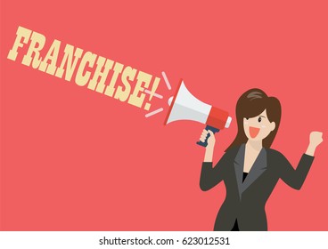 Business woman holding a megaphone with word franchise. Vector Illustration