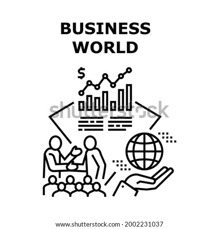 Business World Vector Icon Concept. Communication And Discussion Agreement Condition With Partner On Conference Meeting, Analysis Finance Chart International Market, Business World Black Illustration