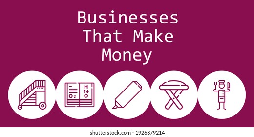 businesses that make money background concept with businesses that make money icons. Icons related stool, ladder, highlighter, science book, chef