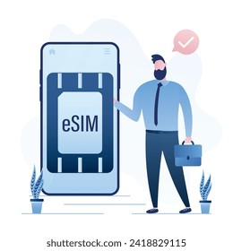 Businessman activated ESIM modern smartphone. Embedded sim card in smartphone. Cellphone without classical sim card. User man uses new digital technologies. Trendy flat vector illustration