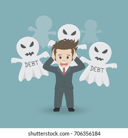 Businessman afraid many debt ghost.