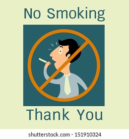 Businessman alert with sign " No smoking, Thank you". No smoking concept. Vector illustration.