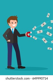 Businessman attracts money with a magnet. Concept of richness and success. Isolated. Vector.