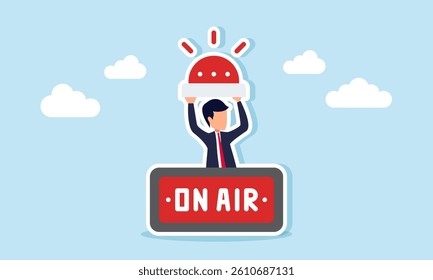 Businessman behind an ON AIR board raising a siren lamp, illustration of broadcasting live news