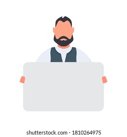 Businessman. Blank poster with place for text. Man holding a blank banner isolated on white background. The guy shows the poster. Vector.