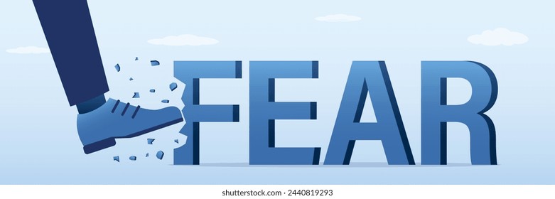 Businessman boot kicking hard the giant FEAR word. Overcoming fear and scare concept. Overcome mental and psychological problems. flat vector illustration 