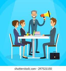 Businessman Boss Hold Megaphone Loudspeaker Colleagues Business People Team Group Working Desk Flat Vector Illustration