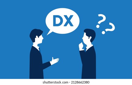 Businessman can not understand digital transformation,speech bubble written "DX",vector illustration