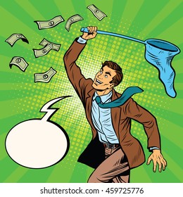 Businessman catching money with a butterfly net and said, pop art retro comic book vector illustration. Dollars and Finance