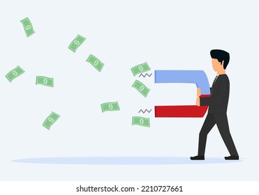 businessman catching money using magnet, businessman trying to get much earnings, businessman trying hard to get profit