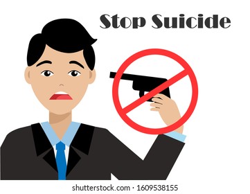 Businessman commit suicide by gun shooting with sign "Stop Suicide". Isolated on white background. Vector Illustration. Idea for suicide prevention. 