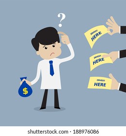 Businessman confused and not sure how to choose where to invest