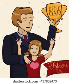 Businessman dad with his pretty daughter and a trophy with greeting message to be the Best Dad in a Father's Day.