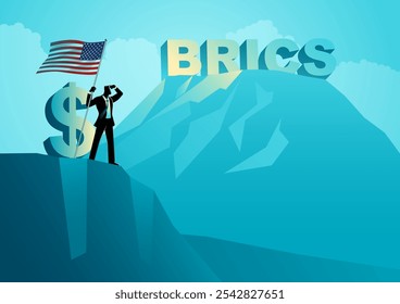 Businessman with a dollar symbol, holding the U.S. flag and gazing into the distance toward the letters BRICS emerges from a mountaintop. Symbolizes economic rivalry and global power shifts