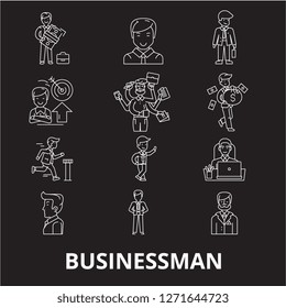 Businessman editable line icons vector set on black background. Businessman white outline illustrations, signs, symbols