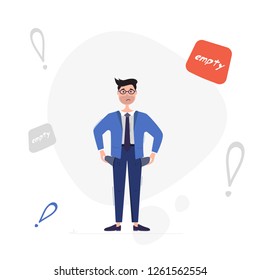 Businessman with empty pockets. Businessman has no money. Vector illustration on white background