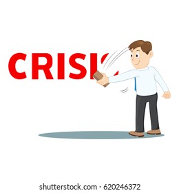 Businessman erasing words crisis, crisis management concept