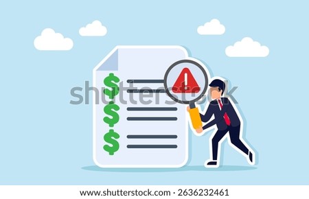 Businessman examining document with dollar list using magnifying glass marked with attention illustration of caution over budgeting to achieve stable company financial condition