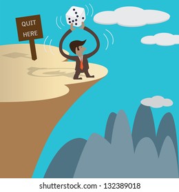 Businessman gambling quiting concept, a tenth version encapsulated postscript