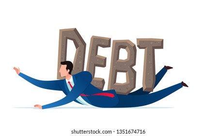 Businessman getting pressed by debt. Business concept vector illustration.
