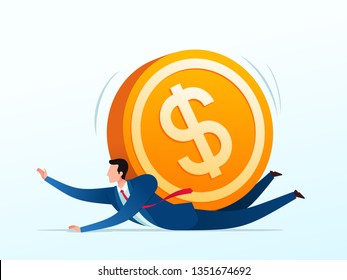 Businessman getting pressed by dollar currency. Business concept vector illustration.